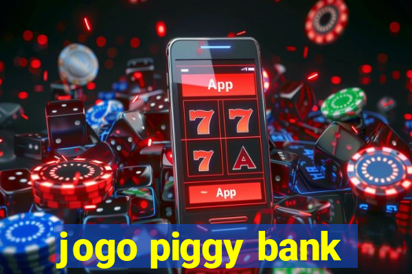 jogo piggy bank